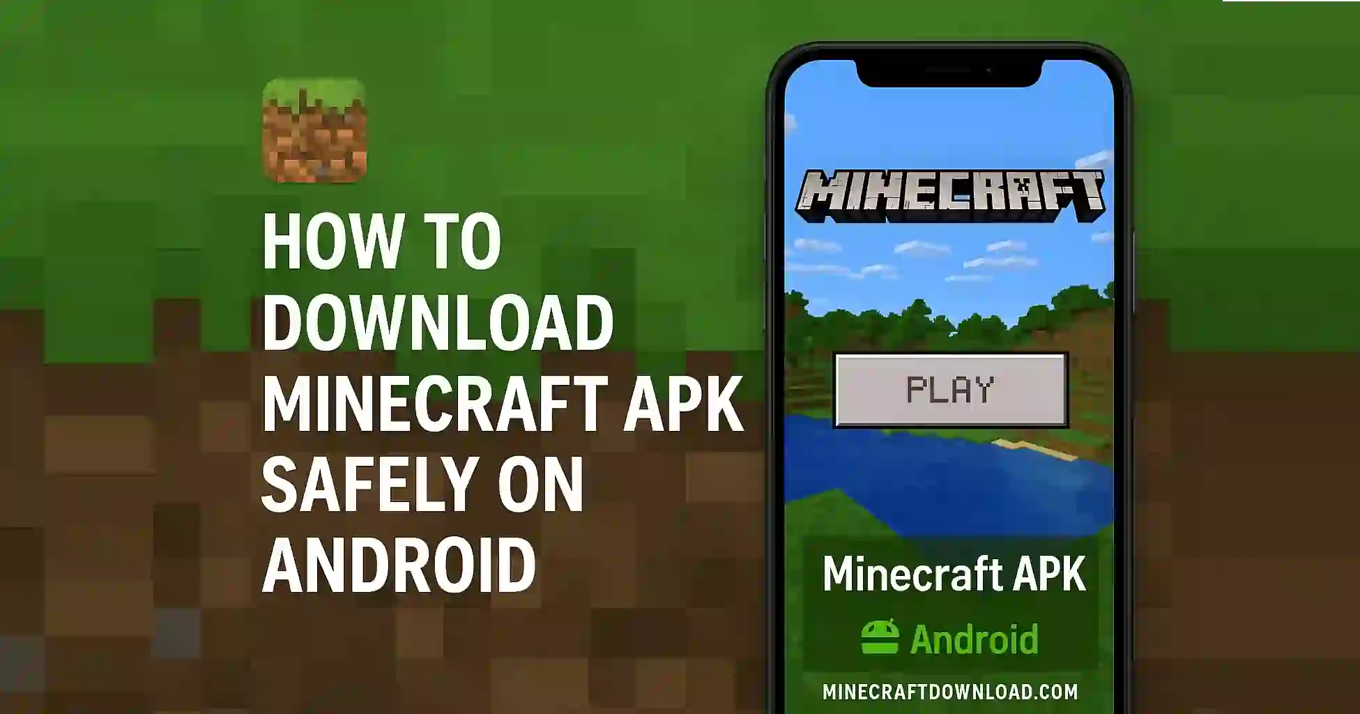 How to Download Minecraft APK Safely on Android