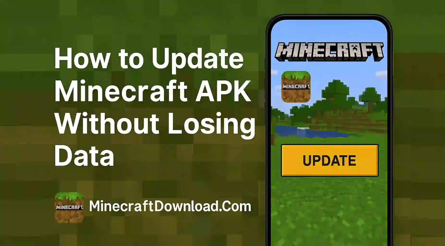 How to Update Minecraft APK Without Losing Data