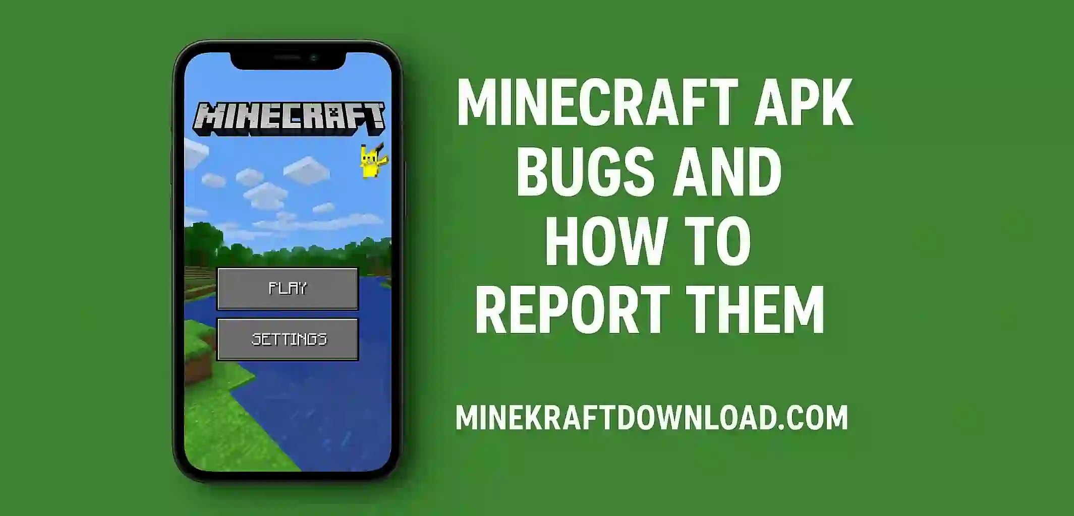 Minecraft APK Bugs and How to Report Them