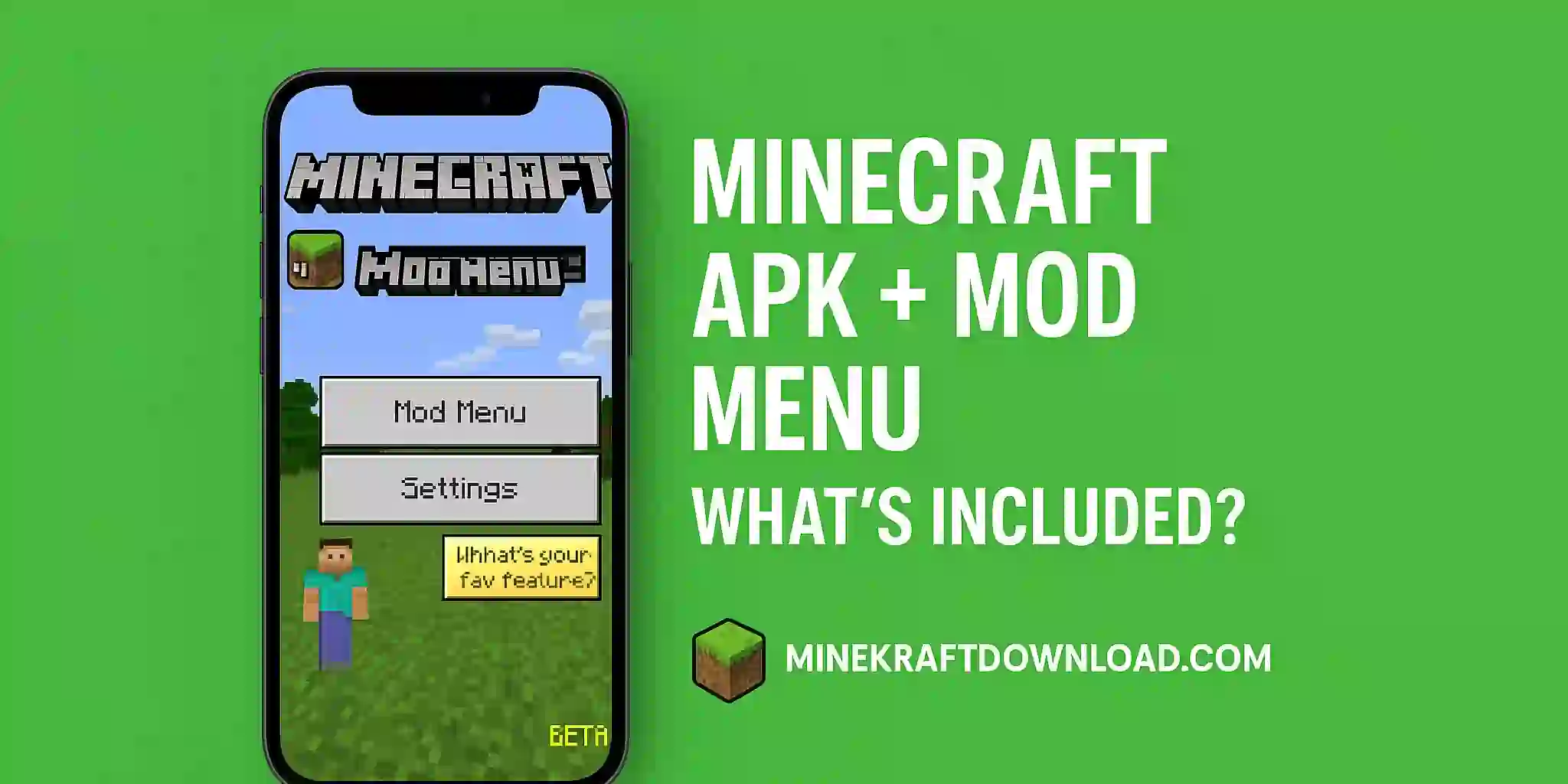 Minecraft APK + Mod Menu What's Included?