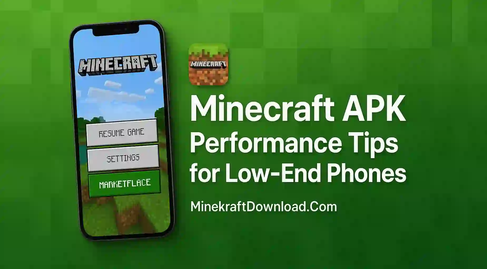 Minecraft APK Performance Tips for Low-End Phones