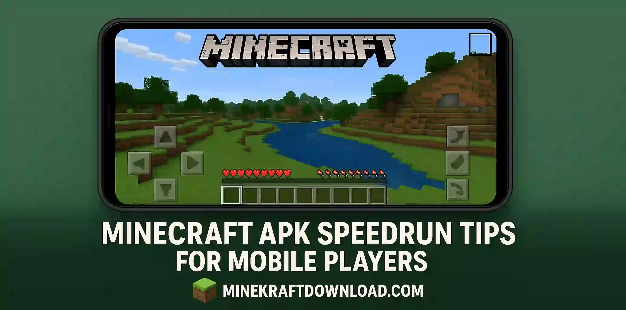 Minecraft APK Speedrun Tips for Mobile Players