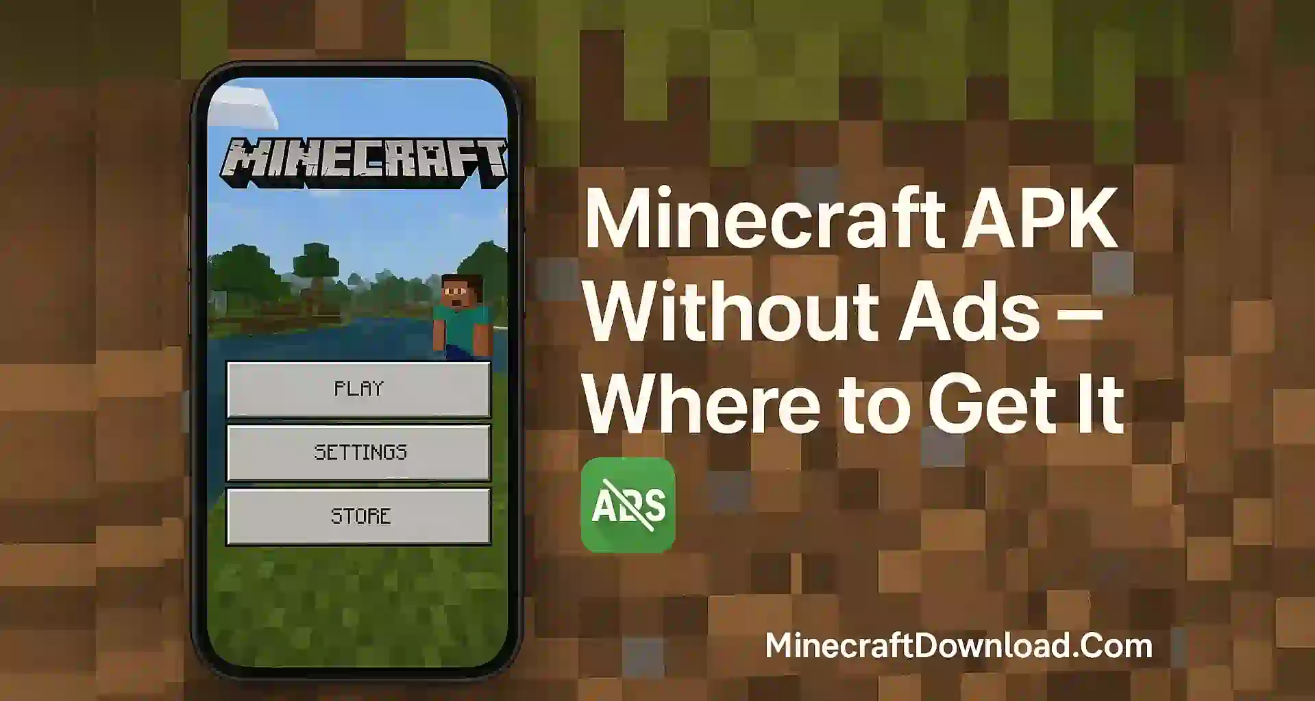 Minecraft APK Without Ads – Where to Get It