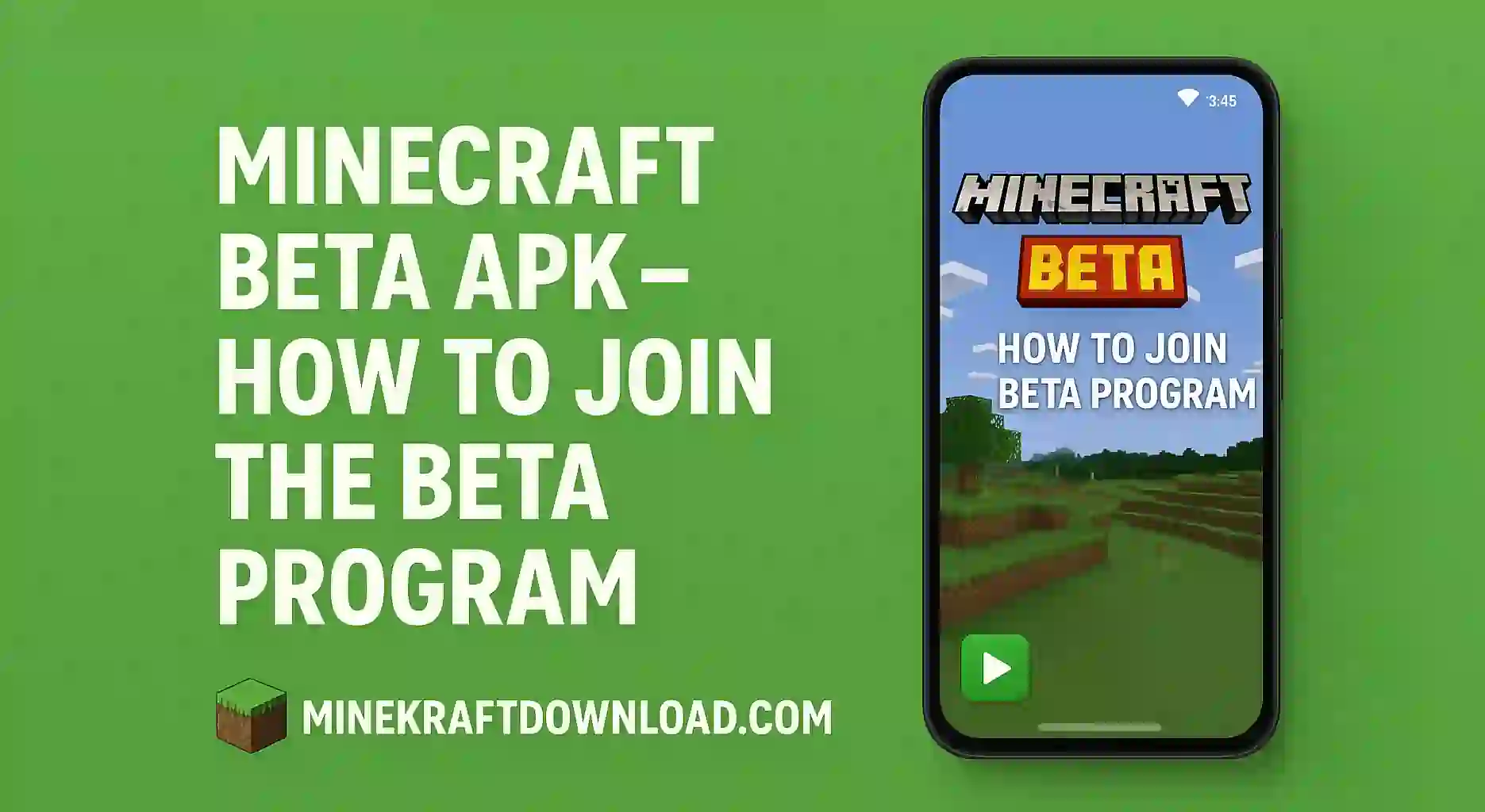 Minecraft Beta APK – How to Join the Beta Program